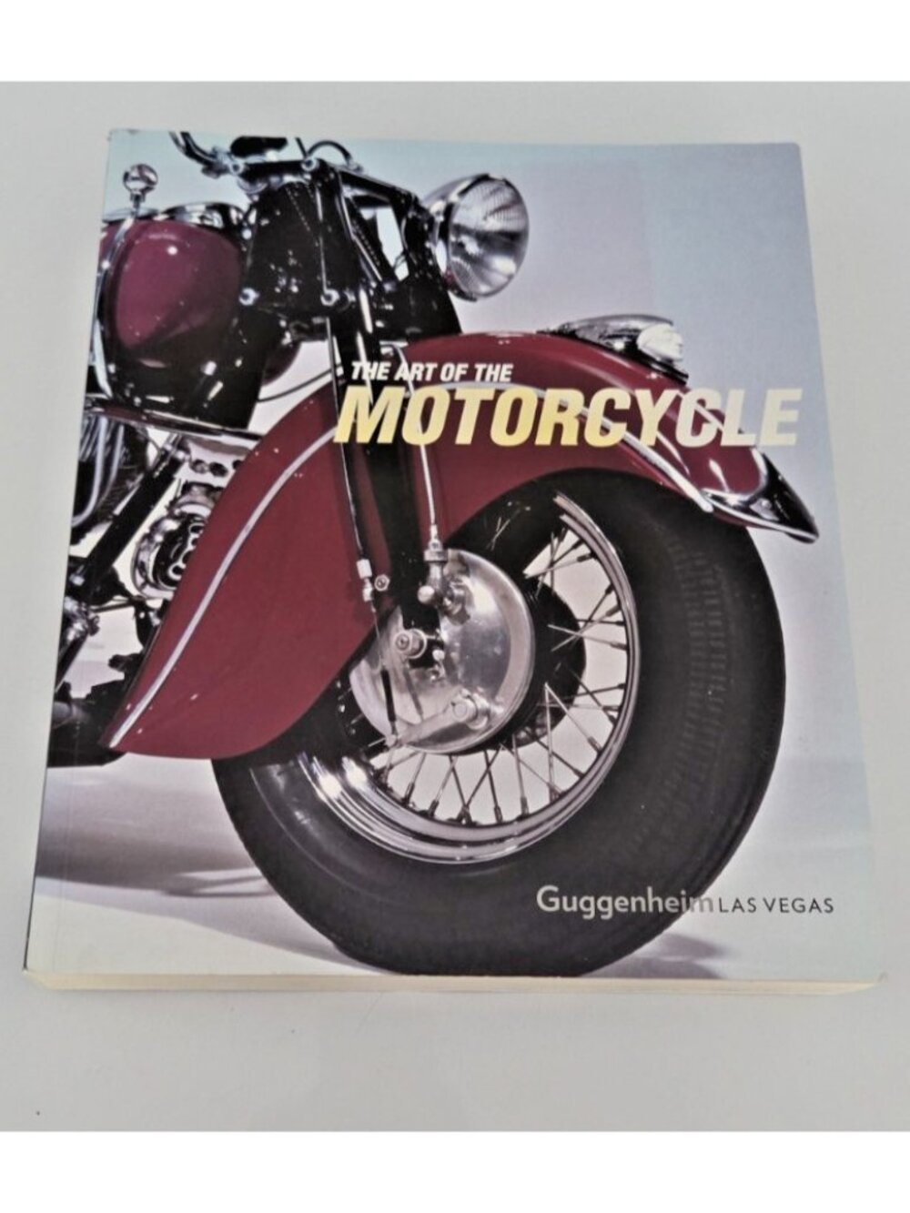 The Art of the Motorcycle Guggenheim Las Vegas 2001 Exhibition Book Illustrated